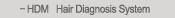 HDM Hair Diagnosis System